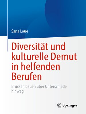 cover image of Diversität und kulturelle Demut in helfenden Berufen